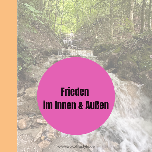 Frieden im Innen und Außen