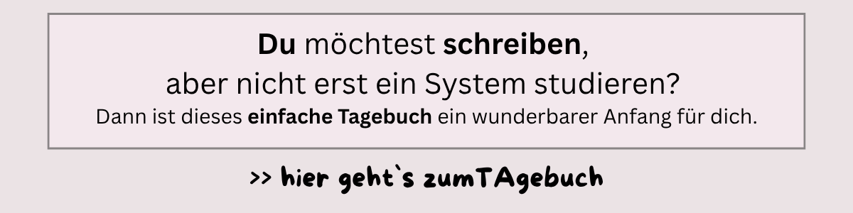 Journaling schreiben -einfachstes Tagebuch