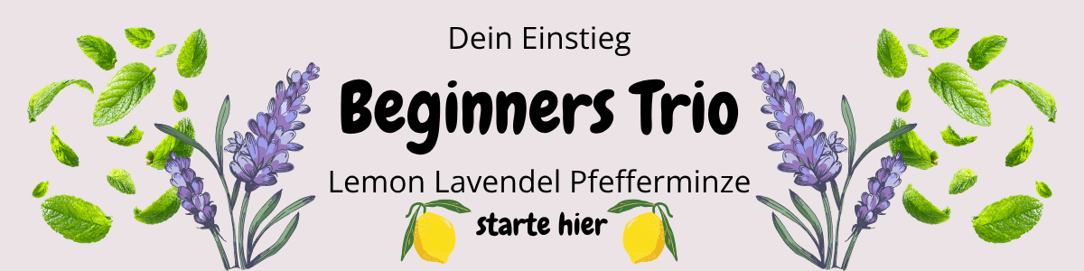 Beginner`s Trio doterra Ätherische Öle Basis Lemon Lavendel Pfefferminze
