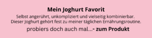Darmroutine Feel-Good Yoghurt entdecken