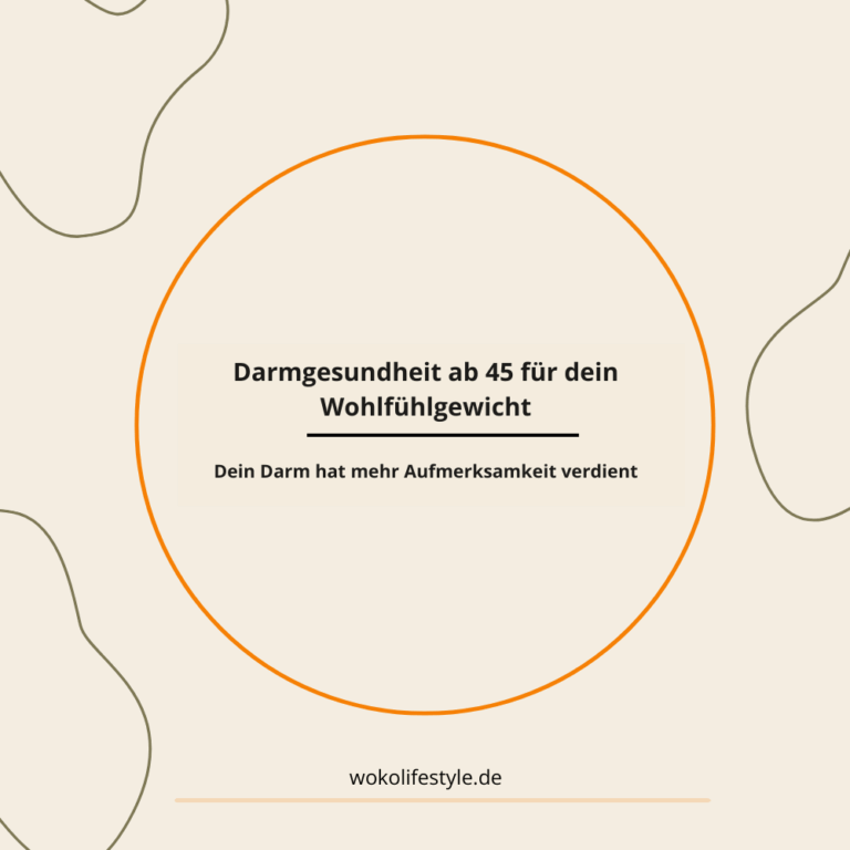Dein Darm hat mehr Aufmerksamkeit verdient zum Abnehmen und Wohlfühlgewicht