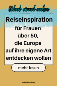 Reiseinspiration für Frauen über 50
