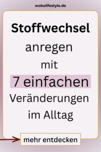 Stoffwechsel anregen mit 7 einfachen Veränderungen im Alltag