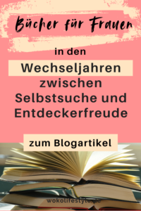 Bücher für Frauen in den Wechseljahren